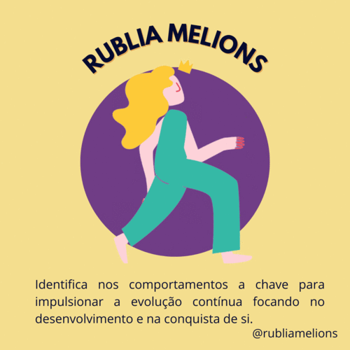 Rublia Melions Identifica nos comportamentos a chave...